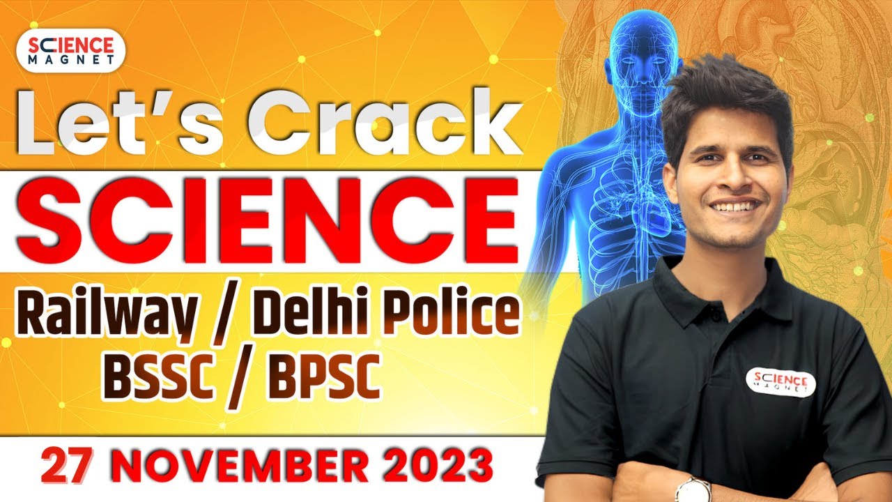 27 Nov🔥Let’s Crack Science by Neeraj Sir Railway, BSSC, BPSC,DP & All