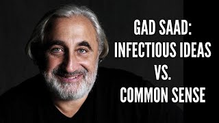 The Parasitic Mind with Gad Saad | Brainfluence