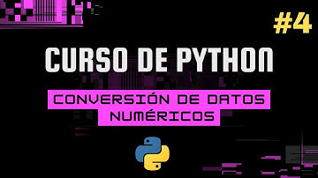 Curso de Python: Conversión de datos numéricos