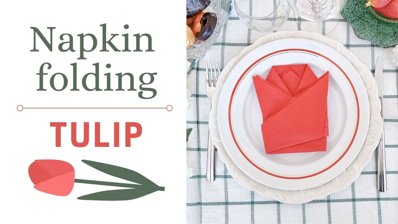 Napkin folding tulip YouTube