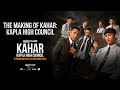 The Making Of Kahar: Kapla High Council | Di Pawagam 28 November 2024