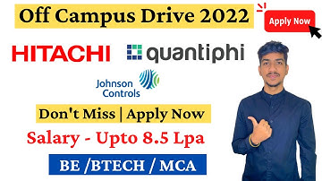 Quantiphi Off Campus Drive 2022 | Hitachi Recruitment 2022 | Hiring 2022 Freshers | Graduate Trainee