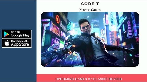 Code T by netease games upcoming games by classic_boy008