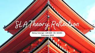 LIN 520 - ISLA Theory Reflection