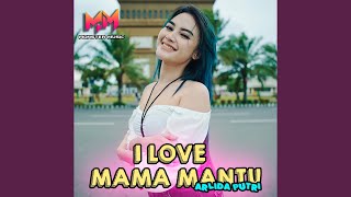 I Love Mama Mantu