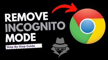 how to remove incognito mode in google chrome for pc ｜Full Guide