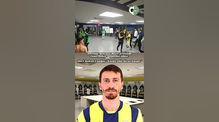 Göztepe maçının devre arasında Fenerbahçe soyunma odası.Mert Hakan Yandaş: "Kavga edin biraz kavga."