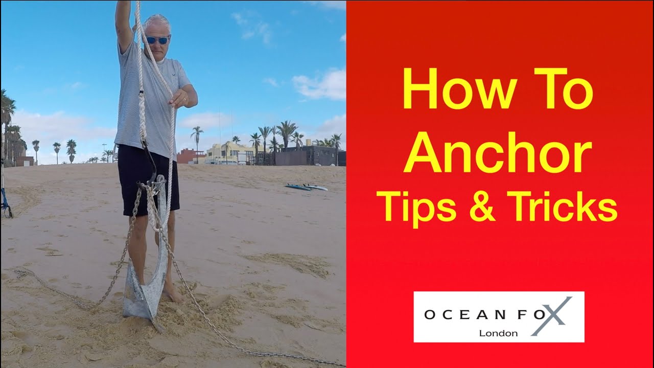 How To Anchor. BEST Tips and Tricks 2. Sailing Ocean Fox