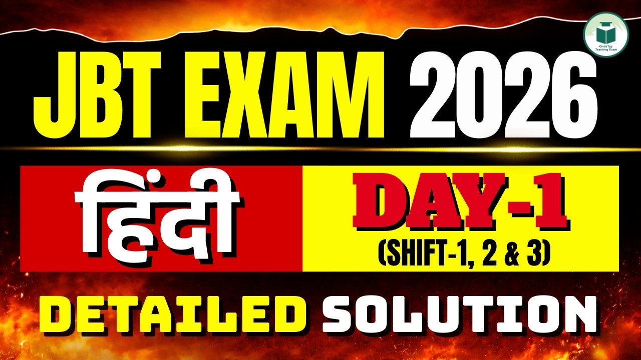 JBT Exam 2026 🔥 | Hindi Paper Analysis | Day-1 (Shift 1, 2 & 3) Detailed Solution | CivilsTap