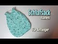 Schlafsack - Nähanleitung OHNE Schnittmuster - Für Anfänger - Nähtinchen