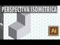 ILLUSTRATOR: Grilla de Perspectiva Isométrica