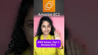 What is Amazon EC2? | AWS Series - Part 2 #aws #amazonec2 #ec2instance #cloud #computing #shorts