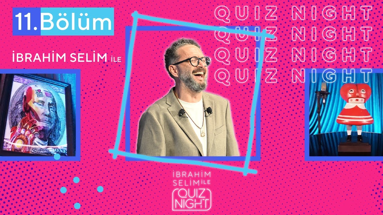 Çıkarın Kağıtları Quiz Yapıcam !!! - İbrahim Selim ile Quiz Night #11
