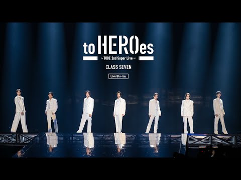 to HEROes 〜TOBE 2nd Super Live〜 Live Blu-ray Digest Movie 
