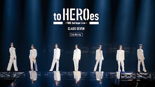 to HEROes 〜TOBE 2nd Super Live〜 Live Blu-ray Digest Movie 