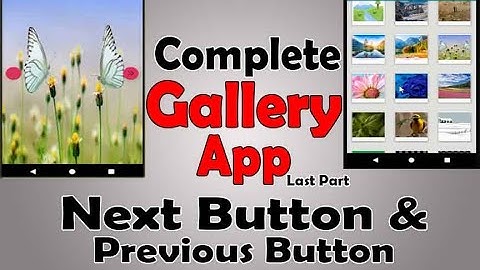 Complete Gallery App In Android Studio Next Button & Previous Button || Easy Explanation||