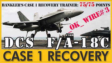 F/A-18C Carrier Landing  _OK_  Wire# 3 (DCS - Bankler