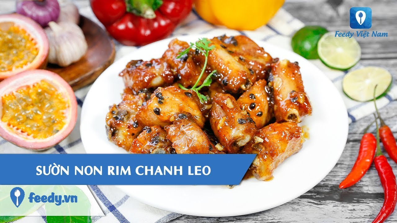 Hướng dẫn cách làm món SƯỜN NON RIM CHANH LEO | Feedy VN - YouTube