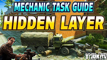 Hidden Layer - Mechanic Task Guide - Escape From Tarkov