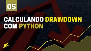 Calculando Drawdown com Python