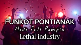 Dj Funkot Pontianak terbaru ‼️ Full Pumpin ‼️ Funkot Hard Pumpin Vol.4