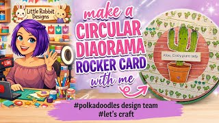 Circle diorama card using @polkadoodles desert cactus digital products #digichooseday #dttutorial