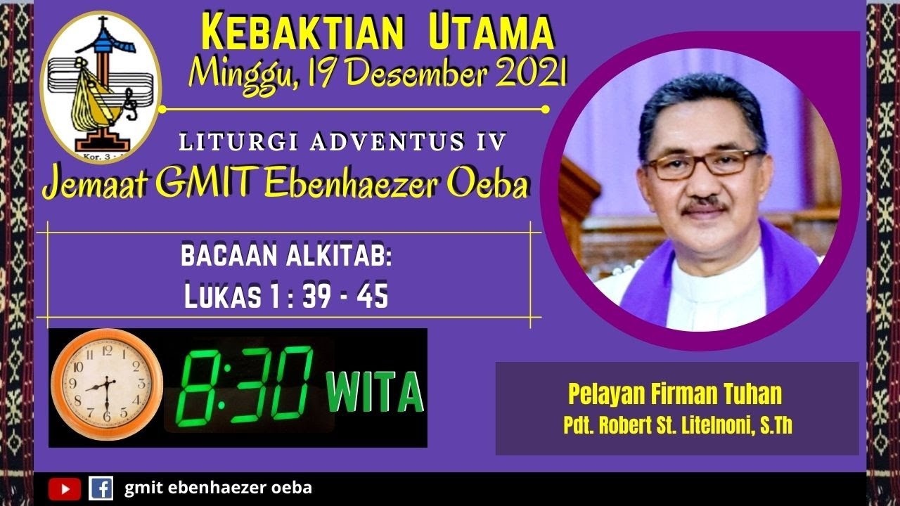 KEBAKTIAN UTAMA MINGGU, 19 DESEMBER 2021 | GMIT EBENHAEZER OEBA |
