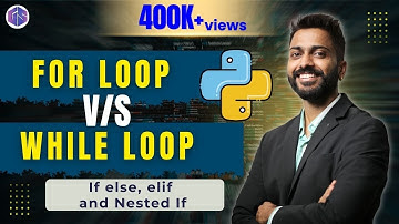 Lec-25: For Loop vs While Loop🔁 in Python | Various Loops in Python 🐍 | Python for Beginners