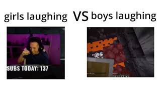 girls laughing vs boys laughing