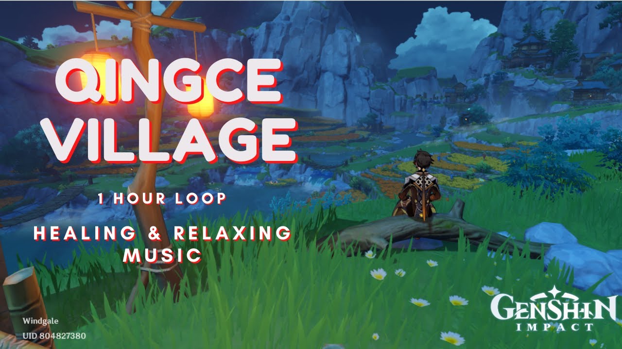 1 Hour Qingce Village BGM - Relaxing Music, Healing Music, Peaceful Music - Genshin Impact