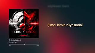 Senin Yokluğunda - Kırmızı Nota 🎵