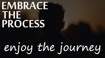 Embrace the Process: Finding Joy in the Journey (Timelapse & Motivation)