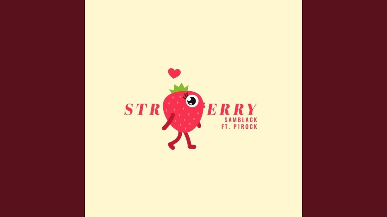 在 YouTube 上观看 Strawberry (feat. P1rock) 在 YouTube 上观看 Strawberry (feat. P1rock)