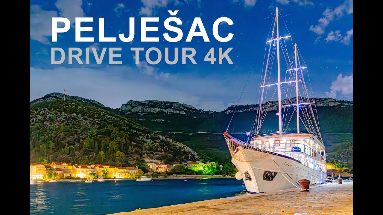 Pelješac Peninsula Korčula Island - Croatian Music - Drive Tour - Potomje, Trstenik, Orebić, Loviste