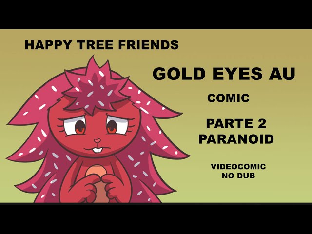 Gold Eyes - Happy Tree Friends Comic - part 02- Paranoid - YouTube