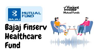 Bajaj Finserv Healthcare Fund Explained in Hindi | Best Healthcare Mutual Fund? | VariantInvestor