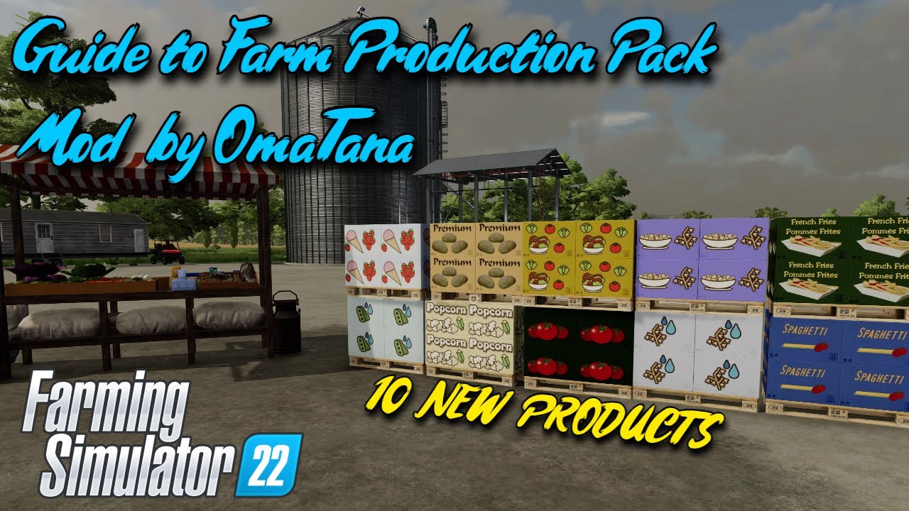 Guide to Farm Production Pack - OmaTana - FS22 - PS5 - Farming Simulator 22