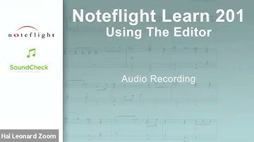Noteflight Learn 201 - Audio Recording