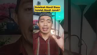 Bolehkah Mandi Biasa Setelah Mandi Junub