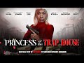 Princess of the Trap House | She'll Stop At Nothing to Save Her Fathers Kingdom | Official Trailer