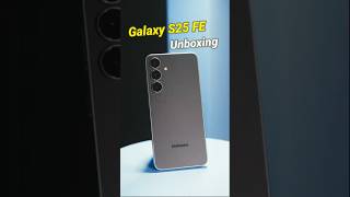 Samsung S25 FE 5g Unboxing | Samsung Galaxy S25 fe unboxing #shorts #samsung