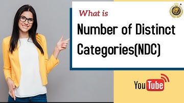 Number of Distinct Categories(NDC) | By Dheerendra Negi | NIQC International