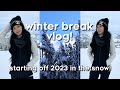 WINTER BREAK VLOG 2023! Spending New Years in the snow! ❄️