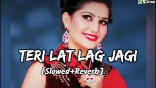 Teri Lat Lag Jagi [Slowed Reverb] |Bass Boosted |Sapna Choudhary |AB Sloverb