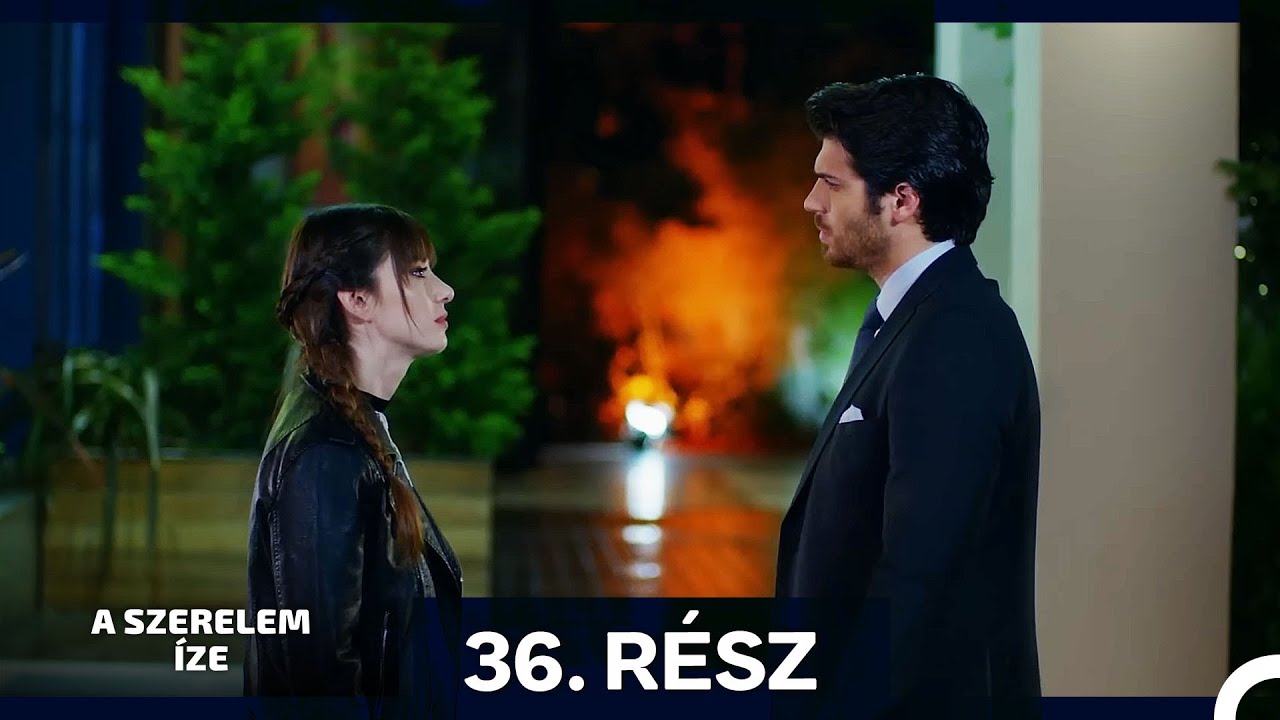A Szerelem íze 36. Rész (Magyar Szinkron)