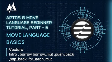 Aptos & Move Language - Vectors -Tutorial 6
