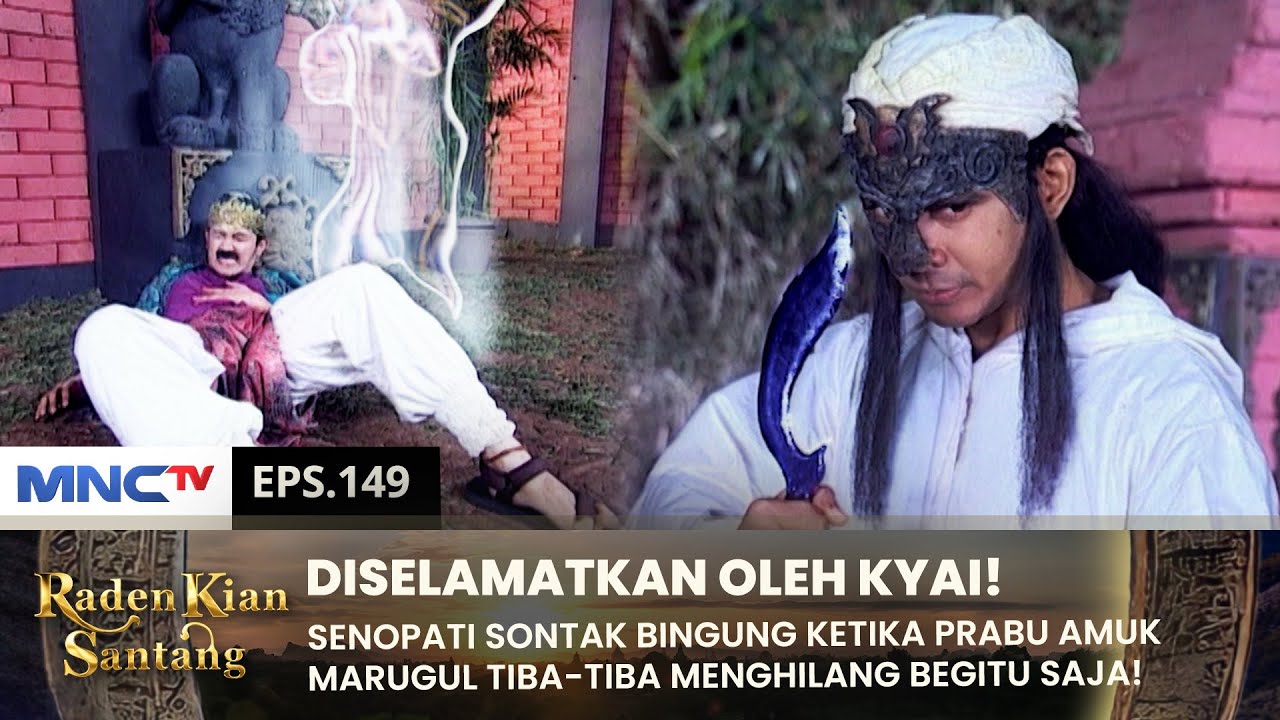 SENOPATI LEPAS KENDALI! Berhasil Lumpuhkan Prabu Amuk Marugul! | RADEN KIAN SANTANG | EPS 149 (2/2)