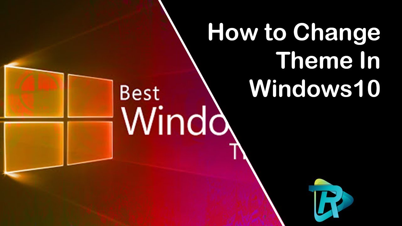 How To Change Theme In Windows 10 Youtube