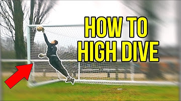 How To High Dive - Goalkeeper Tips and Drills - High Dive Tutorial
