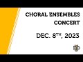 Choral ensembles concert  dordt university  12082023